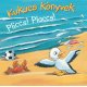 Kukucs Könyvek - Pliccs! Placcs!  -  Londoni Készleten
